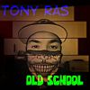 Tony Ras - Old School (Instrumentales)