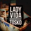 Tosko - Lady vida