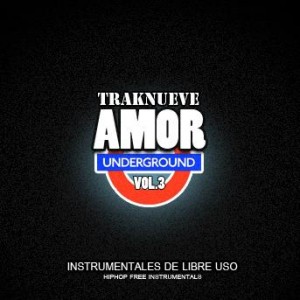 Deltantera: Traknueve - Amor underground Vol. 3 (Instrumentales)