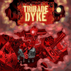 Deltantera: Tribade - Dyke