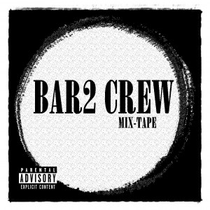 Deltantera: Tripulacion bar2 - Bar2 Crew (Mixtape Vol. 1)
