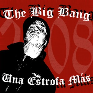 Deltantera: Una Estrofa Mas - The big bang
