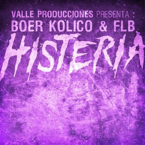 Deltantera: Valle prods, Boer K y Flb - Histeria