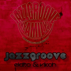 Deltantera: Vikoh y Eldito - Jazzgroove