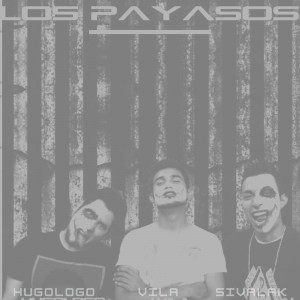 Deltantera: Vila, Hugologo y Sivalak - Los Payasos EP