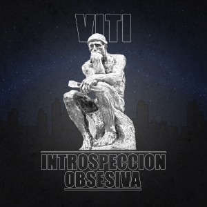 Deltantera: Viti - Introspección obsesiva
