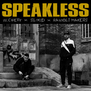 Deltantera: W.Cheff, Slykid y Ravioli Makers - Speakless