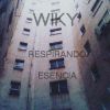 Wiky - Respirando esencia (Instrumentales)
