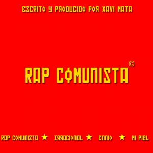 Deltantera: Xavi Mata - Rap comunista
