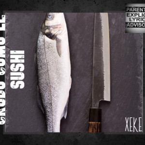 Deltantera: Xeke - Crudo como el sushi