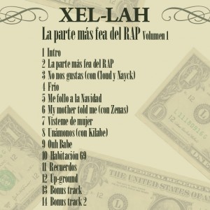 Trasera: Xel-lah - La parte más fea del rap Vol. 1