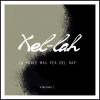 Xel-lah - La parte más fea del rap Vol. 2