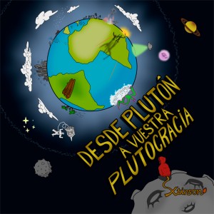 Deltantera: Xtinson - Desde Plutón a vuestra plutocracia