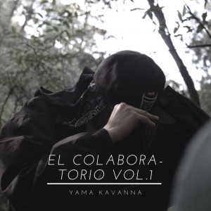 Deltantera: Yama kavanna - El Colabora-torio Vol.1