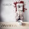 Yerroh - Insomnio