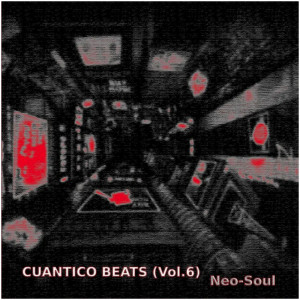Deltantera: Yo cuantico - Cuántico Beats Vol.6: Neo-Soul (Instrumentales)