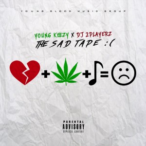 Deltantera: Young Keezy y Dj 2Playerz - The sad tape