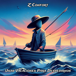 Deltantera: Z confort - Unas vacaciones para despedirnos (EP)