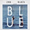 ZMR y Marín - BLUE