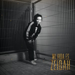 Deltantera: Zeidah - Mi vida es
