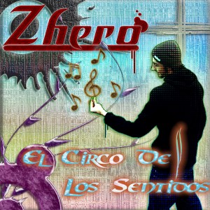 Deltantera: Zhero - El circo de los sentidos