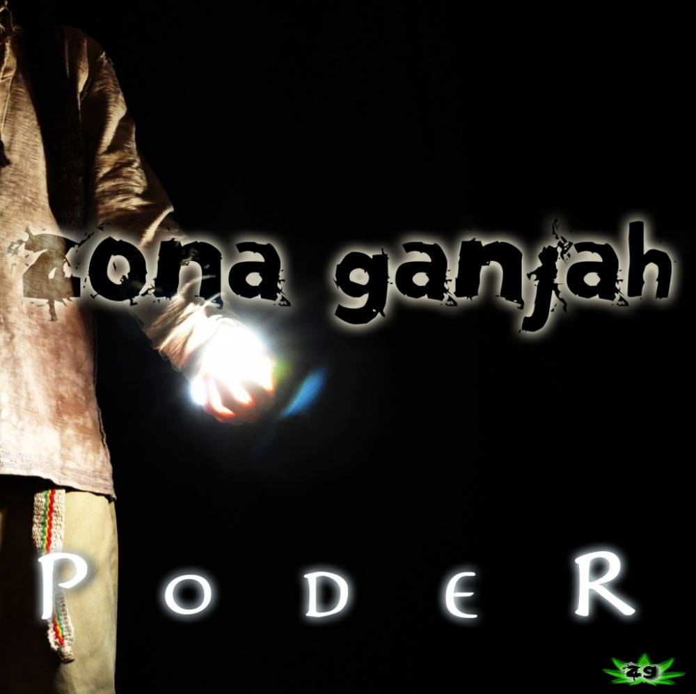 Zona Ganjah - Poder » Álbum Hip Hop Groups