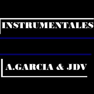 Deltantera: a.garcia y JDV - Instrumentales zilez Vol.1