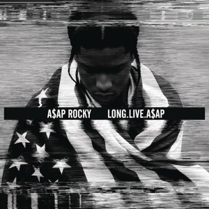 Deltantera: a$ap rocky - Long.Live.A$AP
