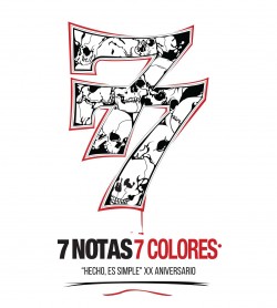 7 Notas 7 Colores - 20º Aniversario "Hecho, es simple" en Bilbao