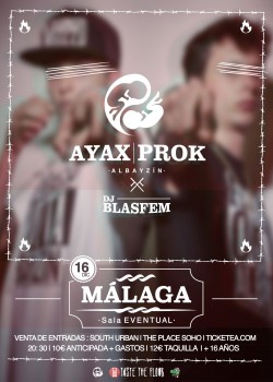 Ayax y Prok en Málaga