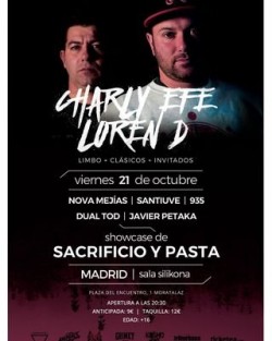 Charly Efe, Loren D, Sacrificio y pasta y Artistas invitados en Madrid