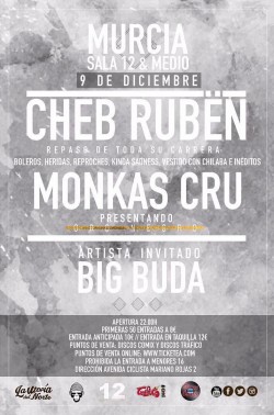 Cheb Rubën, Monkas Cru y Big Buda en Murcia