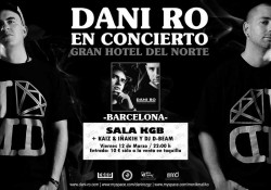 Dani Ro - Gran hotel del norte Tour (BCN) en Barcelona