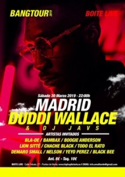 Duddi Wallace & Dj Javs + invitados en Madrid