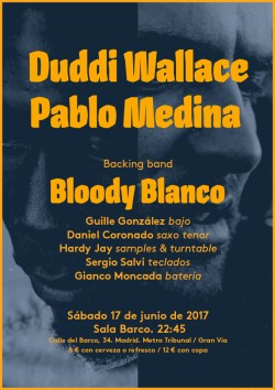 Duddi Wallace, Pablo Medina y Bloody blanco en Madrid