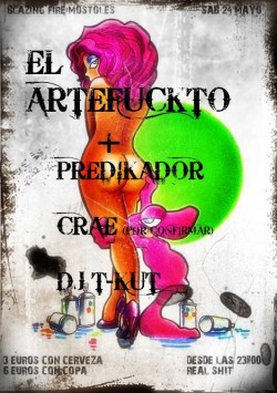 El Artefuckto, Predikador, Crae y DJ T-Kut