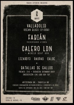 Fabián, Calero LDN, Lízard13, Calde y más en Valladolid