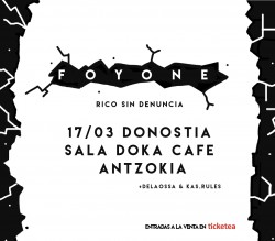 Foyone presenta "Rico Sin denuncia" en Donostia