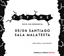 Foyone presenta "Rico Sin denuncia" en Santiago De Compostela