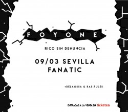 Foyone presenta "Rico Sin denuncia" en Sevilla