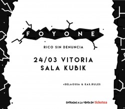 Foyone presenta "Rico Sin denuncia" en Vitoria