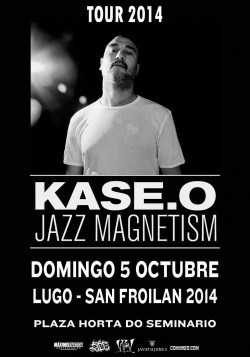 Kase.O y Jazz Magnetism en Lugo