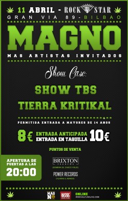 Magno, Show TBS y Tierra Kritikal en Bilbao