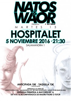 Natos y Waor presentan "Martes 13" en Hospitalet De Llobregat
