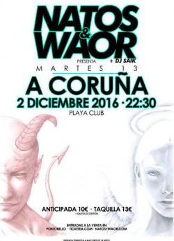 Natos y Waor presentan "Martes 13" en La Coruña