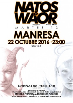 Natos y Waor presentan "Martes 13" en Manresa