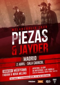 Piezas & Jayder - Melancholia en Madrid