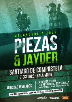 Piezas & Jayder - Melancholia tour en Santiago De Compostela