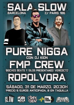 Pure Nigga, Fmp crew y Rdpolvora en Barcelona