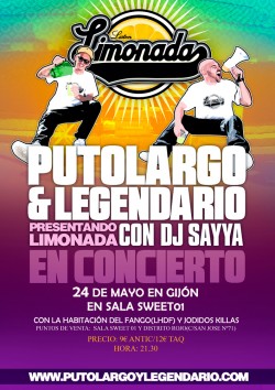 PutoLargo y Legendario presentan "Limonada" en Gijón